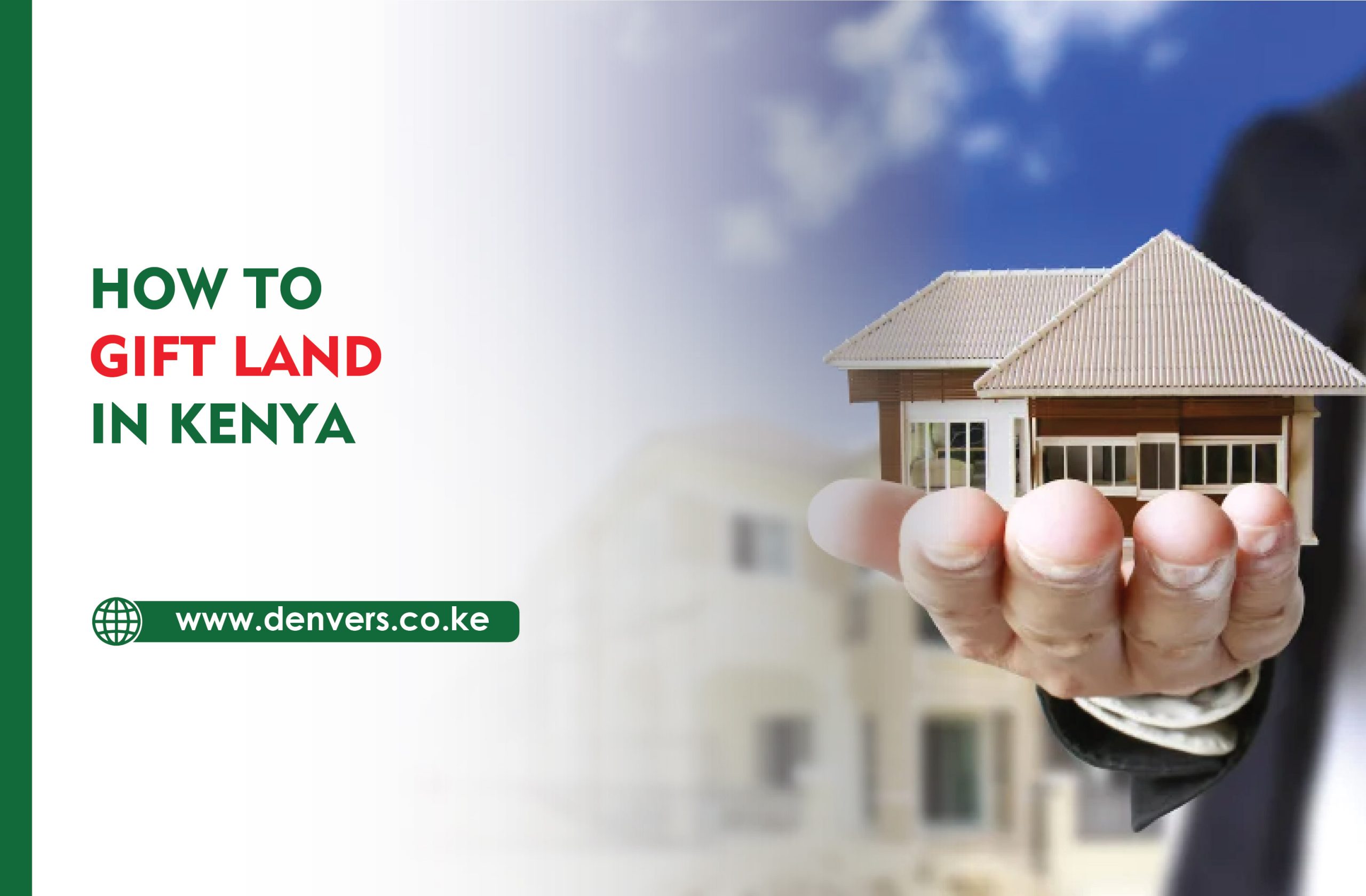 How to Gift Land in Kenya