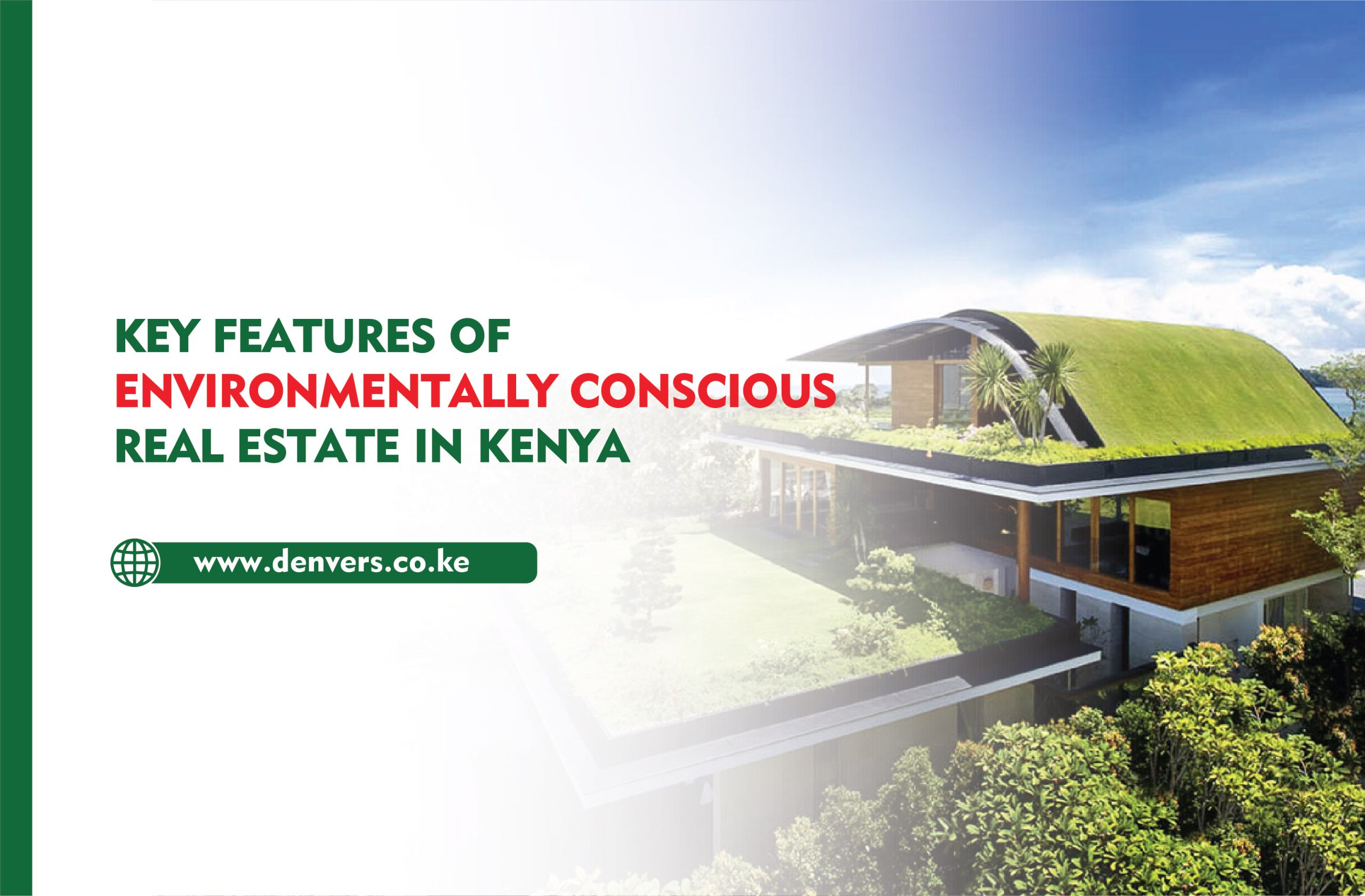 Key Features of Environmentally Conscious Real Estate in Kenya